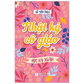 Nhật ký cô giáo - Học kỳ xuân