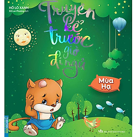 Truyện Kể Trước Giờ Đi Ngủ - Mùa Hạ