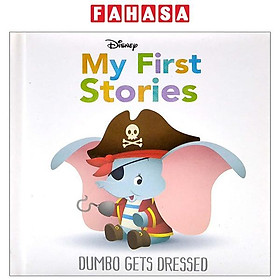 Disney My First Stories: Dumbo Gets Dressed