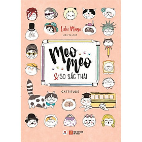 Sách - Meo Meo Và 50 Sắc Thái - Huy Hoàng Bookstore