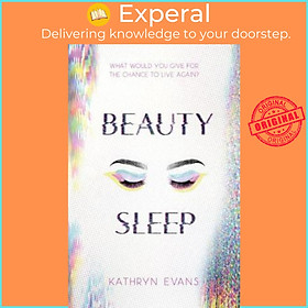 Sách - Beauty Sleep by Kathryn Evans (UK edition, paperback)