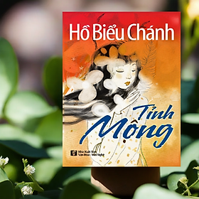 Hình ảnh Hồ Biểu Chánh - Tỉnh Mộng