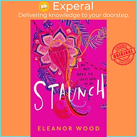 Sách - Staunch by Eleanor Wood (UK edition, paperback)