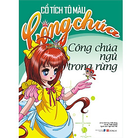 Sách Cổ Tích Tô Màu Công Chúa - Công Chúa Ngủ Trong Rừng
