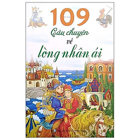 109 Câu Chuyện Về Lòng Nhân Ái