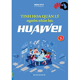 Tinh Hoa Quản Lý Nguồn Nhân Lực H.u.a.w.e.i _MT