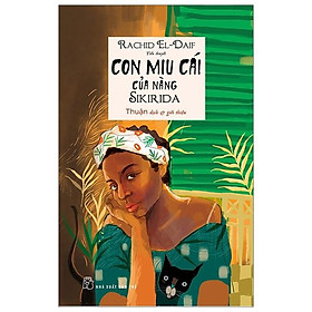 Con miu cái của nàng sikirida