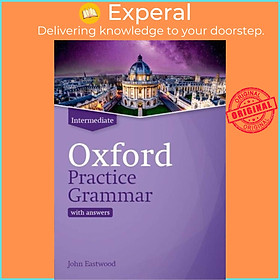Sách - Oxford Practice Grammar: Intermediate: with Key - The right balance of E by John Eastwood (UK edition, paperback)