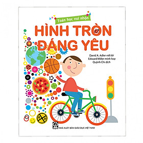 Toán học vui nhộn - Hình tròn đáng yêu