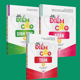 Combo Bí quyết chinh phục điểm cao Toán 11 (tập 1 + tập 2) + Sinh học 11