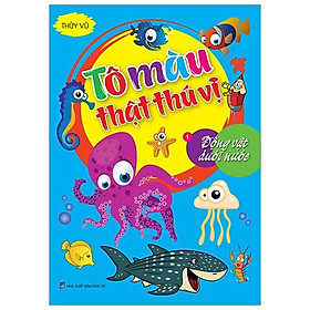 Tô Màu Thật Thú Vị - Động Vật Dưới Nước