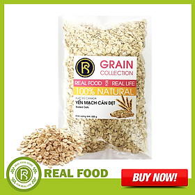 Túi Yến Mạch Cán Dẹt REAL FOOD STORE (Nhiều lựa chọn)