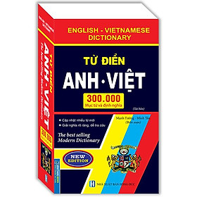 Hình ảnh Từ Điển Anh Việt 300000 Mục Từ Và Định Nghĩa (Bìa Mềm)(Tái Bản)