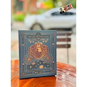 (Bìa cứng – Minh hoạ màu của TÙNG NÂM) NHỮNG TRUYỆN CỔ LỪNG DANH – Lam biên soạn – Crabit Kidbooks - NXB Hà Nội