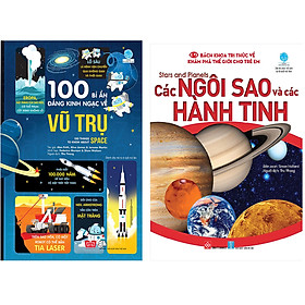 Combo 2 Cuốn: 100 Bí Ẩn Đáng Kinh Ngạc Về Vũ Trụ + Bách Khoa Tri Thức Về Khám Phá Thế Giới Cho Trẻ Em - Stars And Planets - Các Ngôi Sao Và Các Hành Tinh