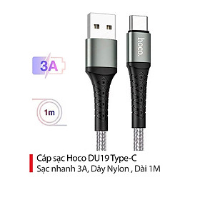 Cáp sạc 3A Hoco DU19 Type-C dây dù chống gãy gập truyền dữ liệu nhanh chóng dài 1M cho Android ( 2 màu ) - Hàng chính hãng