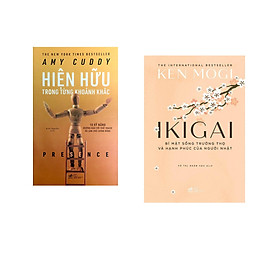 Hình ảnh Combo 2 cuốn sách: Hiện hữu trong từng khoảng khắc + Ikigai bí mật sống trường thọ và hạnh phúc của người Nhật