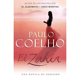 [Download Sách] El Zahir : Una Novela de Obsesion (Spanish Edition)