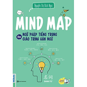 Combo Mind map tự học tiếng trung theo giáo trình hán ngữ ( Ngữ pháp + Từ vựng) - MCBooks - MCBOOKS