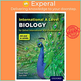 Sách - Oxford International AQA Examinations: International A Level Biology by Glenn Toole (UK edition, paperback)