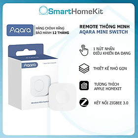 Mua Nút nhấn không dây Aqara Wireless Mini Switch Quốc Tế - Hàng Chính Hãng