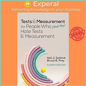 Sách - Tests & Measurement for People Who (Think They) Hate Tests & Measureme by Neil J. Salkind (UK edition, paperback)