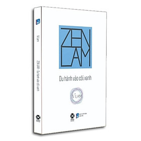 Trạm Đọc | Zen Lam - Du Hành Vào Cõi Xanh 
