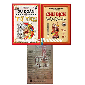 Combo 3 Cuốn: Chu Dịch Với Dự Đoán Học + Dự Đoán Theo Tứ Trụ + Dịch học ngũ linh - Chu Vân