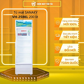 Mua Tủ Mát Sanaky VH-258KL (200L) - Hàng Chính Hãng - Chỉ giao tại HCM