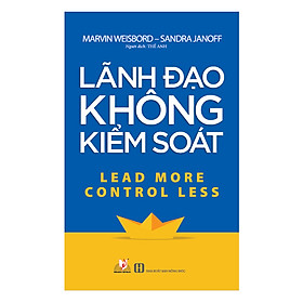 [Download Sách] Lãnh Đạo Không Kiểm Soát