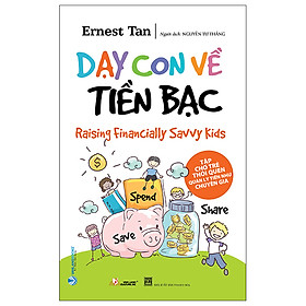 Dạy Con Về Tiền Bạc - Vanlangbooks