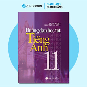 Ảnh bìa Sách Hướng Dẫn Học Tốt Tiếng Anh 11 Mai Lan Hương