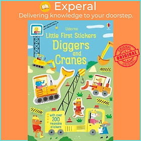 Sách - Little First Stickers Diggers and Cranes by Hannah Watson (UK edition, paperback)