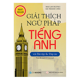 Giải Thích Ngữ Pháp Tiếng Anh (Bài Tập Và Đáp Án)