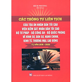 Hình ảnh Sách- Các Thông Tư Liên Tịch Của Tòa Án Nhân Dân Tối Cao - Viện Kiểm Sát Nhân Dân Tối Cao - Bộ Tư Pháp - Bộ Công An - Bộ Quốc Phòng