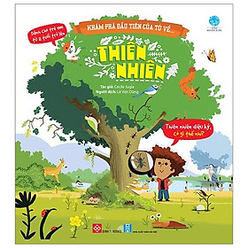Khám Phá Đầu Tiên Của Tớ Về - Thiên Nhiên