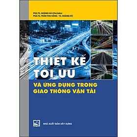 [Download Sách] Thiết Kế Tối Ưu Và Ứng Dụng Trong Giao Thông Vận Tải