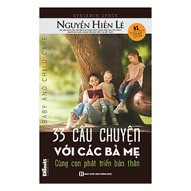 33 Câu Chuyện Với Các Bà Mẹ – Cùng Con Phát Triển Bản Thân (Bộ Sách Cha Mẹ Khéo – Con Thành Công)