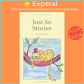 Sách - Just So Stories by Rudyard Kipling (UK edition, paperback)