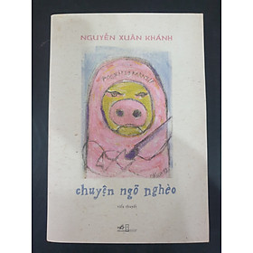 Tiểu Thuyết: Chuyện ngõ nghèo ( Tặng kèm bookmark Happy Life)