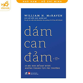 Sách - Dám can đảm: Bài học từ những người hùng trong đời thực (Nhã Nam HCM)