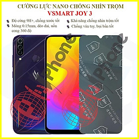 Dán chống nhìn trộm  dành cho Vsmart Joy 3 - Dán cường lực dẻo nano 9H+