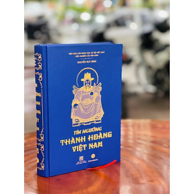 Hình ảnh TÍN NGƯỠNG THÀNH HOÀNG VIỆT NAM – Nguyễn Duy Hinh – Maihabooks – bìa cứng