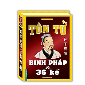Sách - Tôn Tử Binh Pháp Và 36 Kế - Bìa Cứng - Minh Thắng