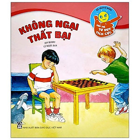 [Download Sách] Bộ Sách Kỹ Năng Giúp Trẻ Tư Duy Tích Cực - Không Ngại Thất Bại (Tái Bản 2021)