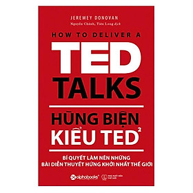 Sách Hùng biện kiểu Ted 2 - Alphabooks - BẢN QUYỀN