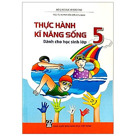 [Download Sách] Thực Hành Kĩ Năng Sống Lớp 5 (2020)