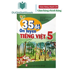 Sách - 35 đề ôn luyện Tiếng Việt 5 Kết nối tri thức (bán kèm 1 bút chì)