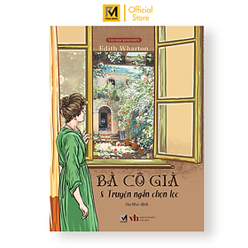 Sách Văn Học Kinh Điển - Bà Cô Già - Edith Wharton