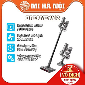 Mua Máy hút bụi cầm tay không dây đa năng Dreame V12 / V11 / V10 / V9 - Hàng chính hãng